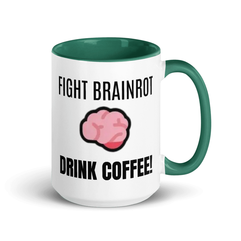 Fight Brainrot 🧠 Drink Coffee! 15 oz Mug